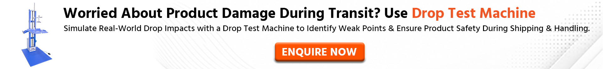 Worried About Product Damage During Transit? Use Drop Test Machine